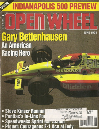 OPEN WHEEL 1994 JUNE - INDY PREVIEW, BETTENHAUSEN, PONTIAC 4, NELSON PIQUET
